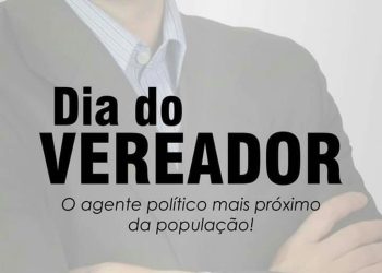 Pelo Dia do Vereador