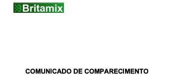 BRITAMIX – COMUNICADO DE COMPARECIMENTO